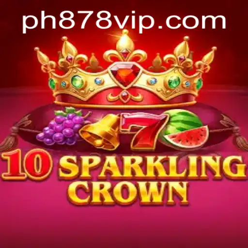 Unlock the Thrilling World of 10SparklingCrown: A Complete Guide