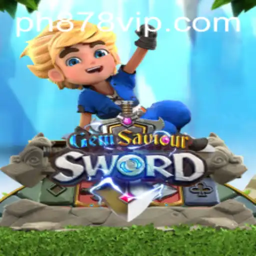 Embark on an Epic Adventure in GemSaviourSword: Master the Legendary PH878