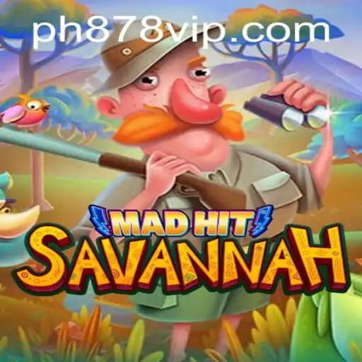 MadHitSavannah: A Captivating Journey into the Wild World of PH878