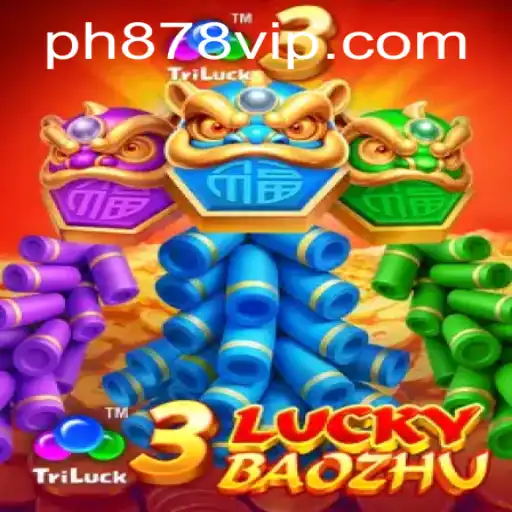 Exploring the Excitement of 3LuckyBaozhu: A New Game Adventure with PH878