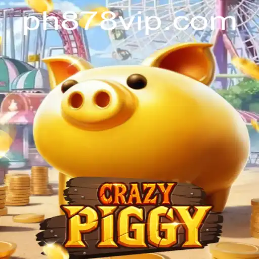 Diving into the World of CrazyPiggy and the Exciting Keyword PH878