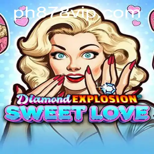 Unveiling the Spark of DiamondExplosionSweetLove: A Journey into the Enchanting World of PH878