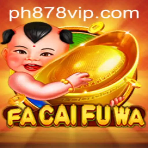 Discover the Exciting World of FaCaiFuWa: A New Gaming Experience