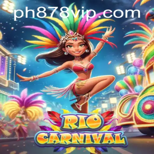 Unveiling RioCarnival: A New Era of Festive Gaming with PH878
