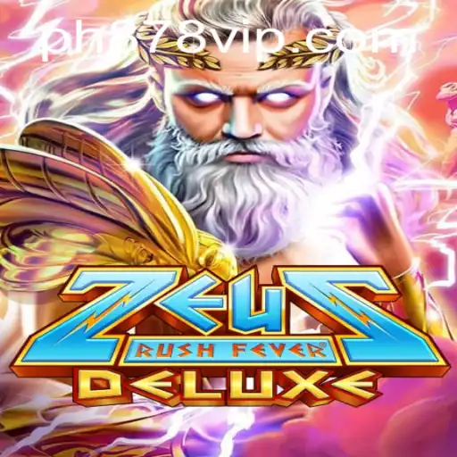 ZeusRushFeverDeluxe: The Omnipotent Game Bringing Thunderous Excitement